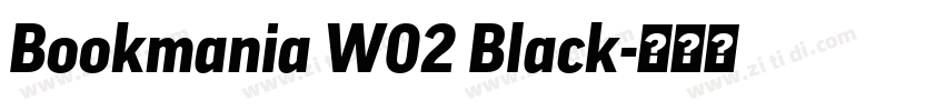 Bookmania W02 Black字体转换
